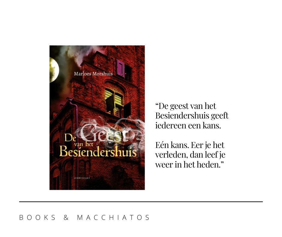 De Geest Van Het Besiendershuis, Marloes Morshuis - Books & Macchiatos